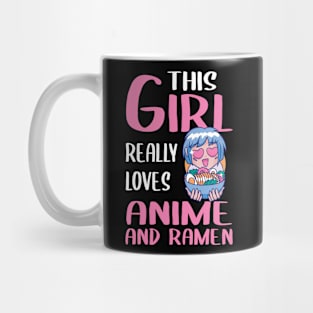 Womens Gift This Girl Really Loves Anime And Ramen Mug